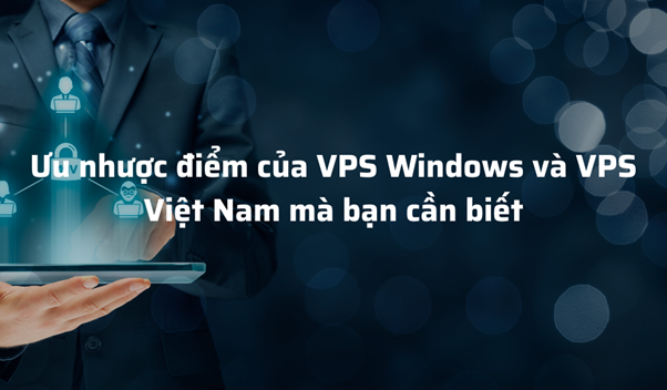 VPS Windows là như thế nào?