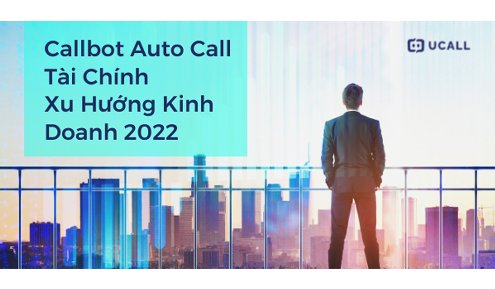 Callbot Auto Call Nền Tảng Gọi Tự Động Đa Ngành Nghề | Viện Phần Mềm