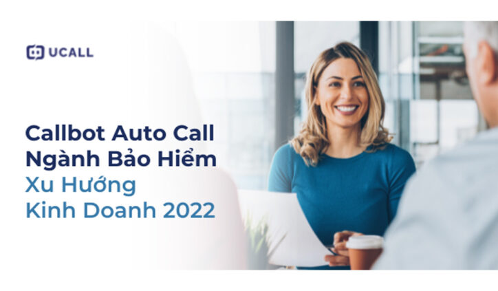 Auto Call cho ngành Bảo hiểm