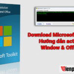 Link tải Microsoft Toolkit 2.7.3 & Hướng dẫn Active Windows/Office