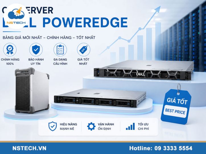 Liên hệ NSTECH để nhận báo giá máy chủ Dell PowerEdge 2026 tốt nhất
